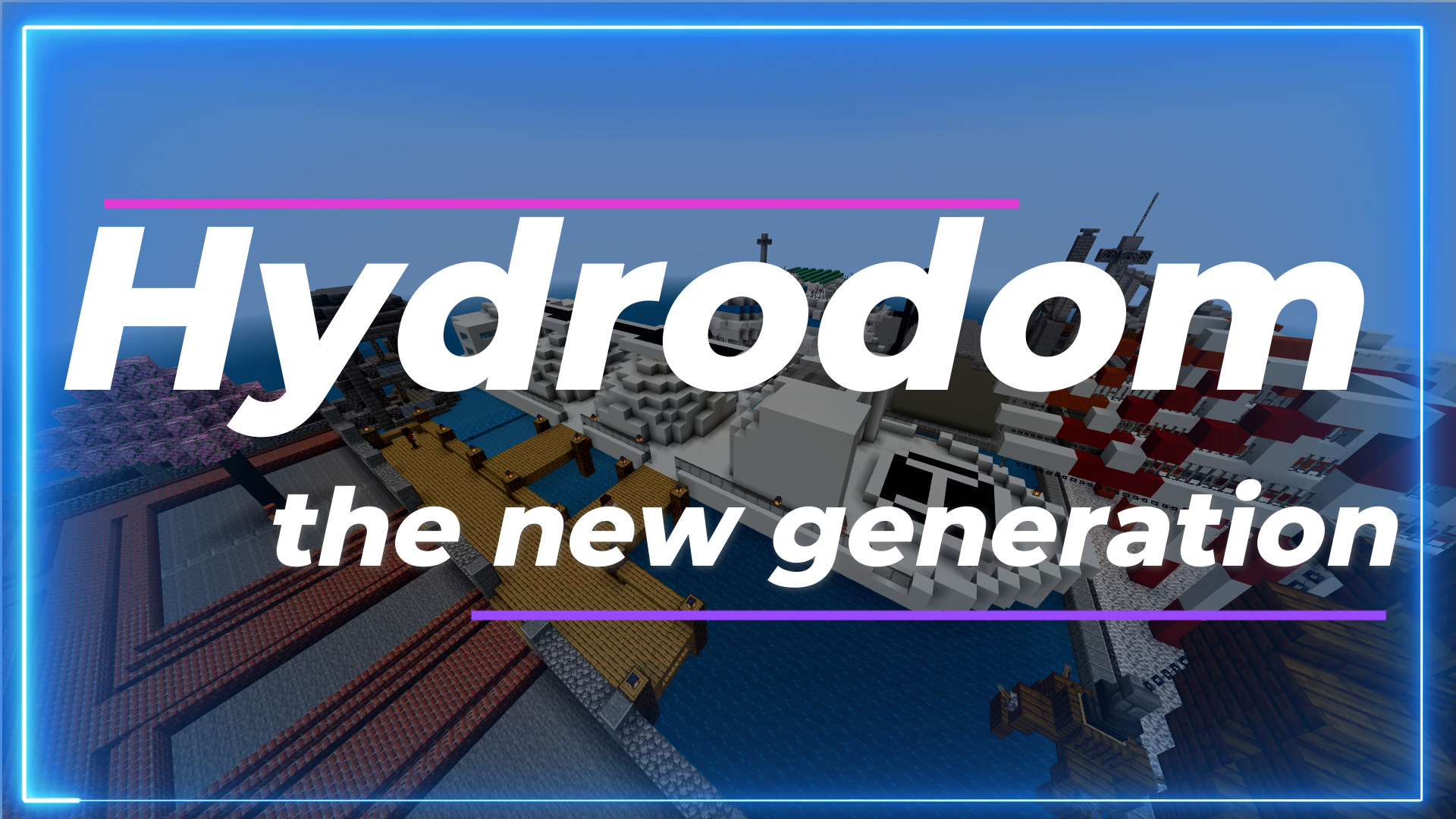 Hydrodom the new generation