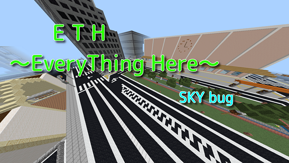 ETH ～EveryThing Here～